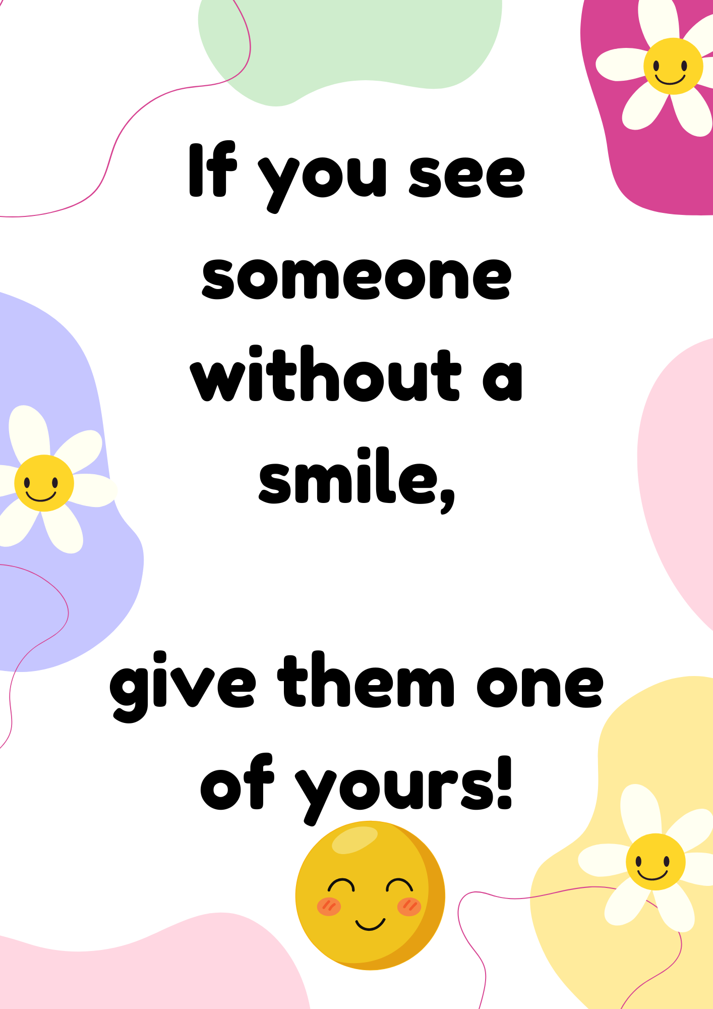 If You See Someone Without A Smile Poster Download